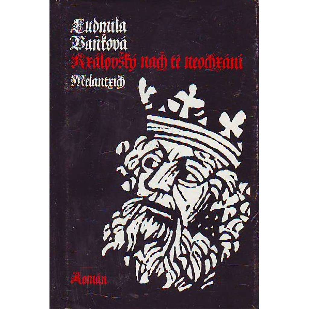 Královský nach tě neochrání (historický román, České království, středověk)